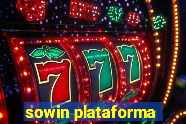 sowin plataforma